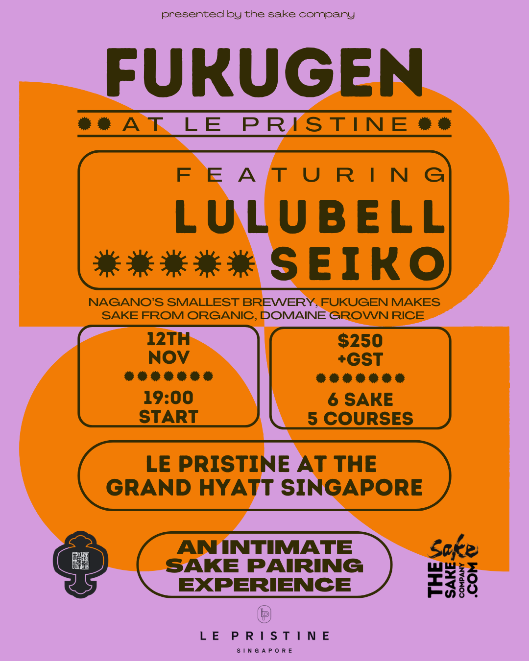 Fukugen Sake X Le Pristine Singapore - Grand Hyatt - 12th Nov